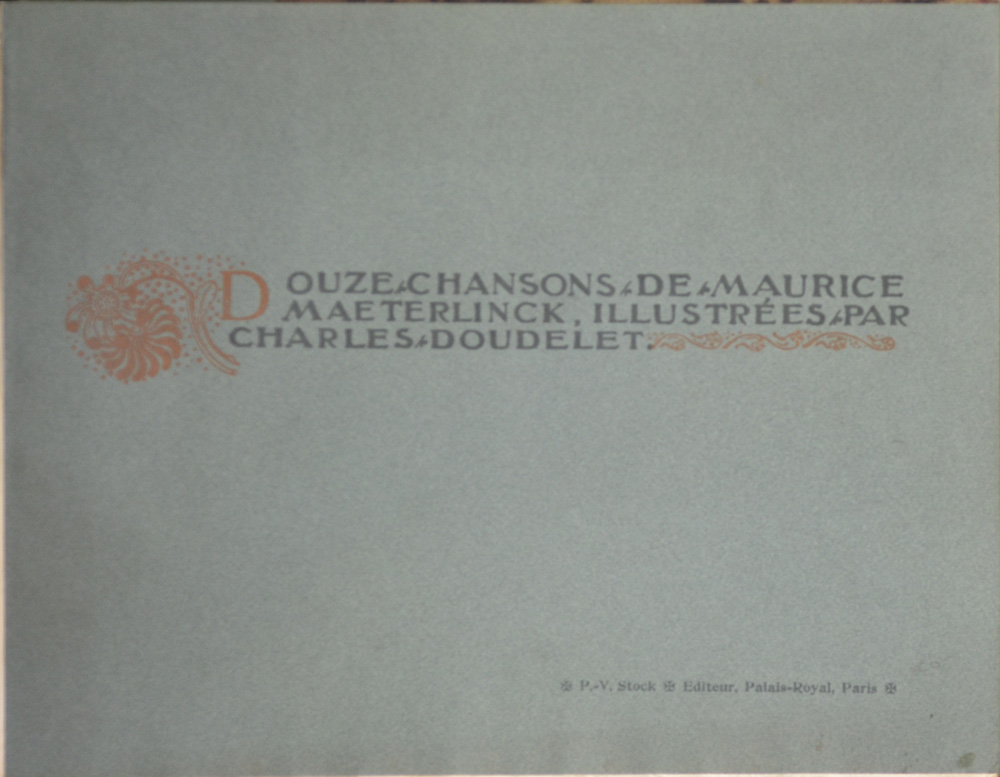Maurice Maeterlinck and Charles Doudelet Douze Chansons 1896 — Original soft covers preserved