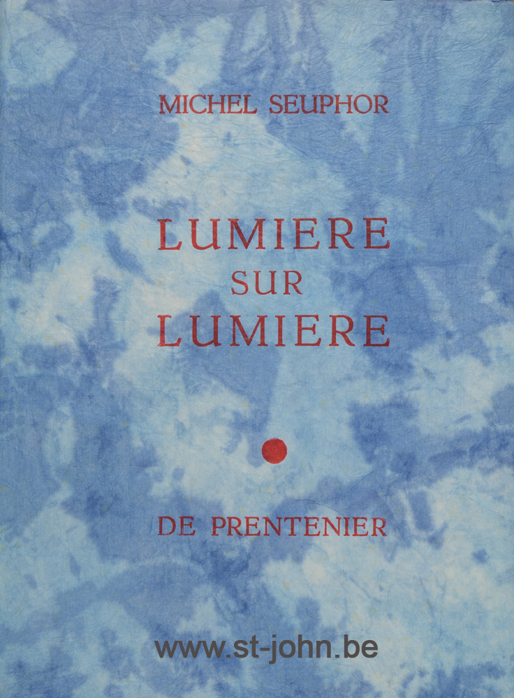 Lumiere sur Lumiere, 1991 (book) — <p>
	Printed and edited by De Prentenier private press (Oostakker), this book number 6/25, 1 b/w illustration and 1 collage, both signed by Seuphor, colophon signed by R.Ergo. &nbsp;&nbsp;</p>