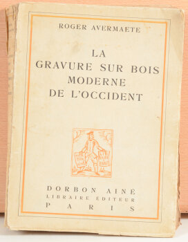 Roger Avermaete La Gravure sur Bois Moderne de l'Occident
