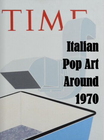 Italian Pop Art around 1970 - Emilio Tadini, Keizo Morishita & friends