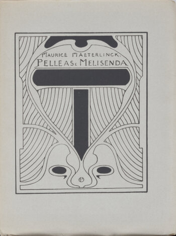Maurice Maeterlinck (1862-1949) and Charles Doudelet (1861-1938), Pelleas e Melisenda